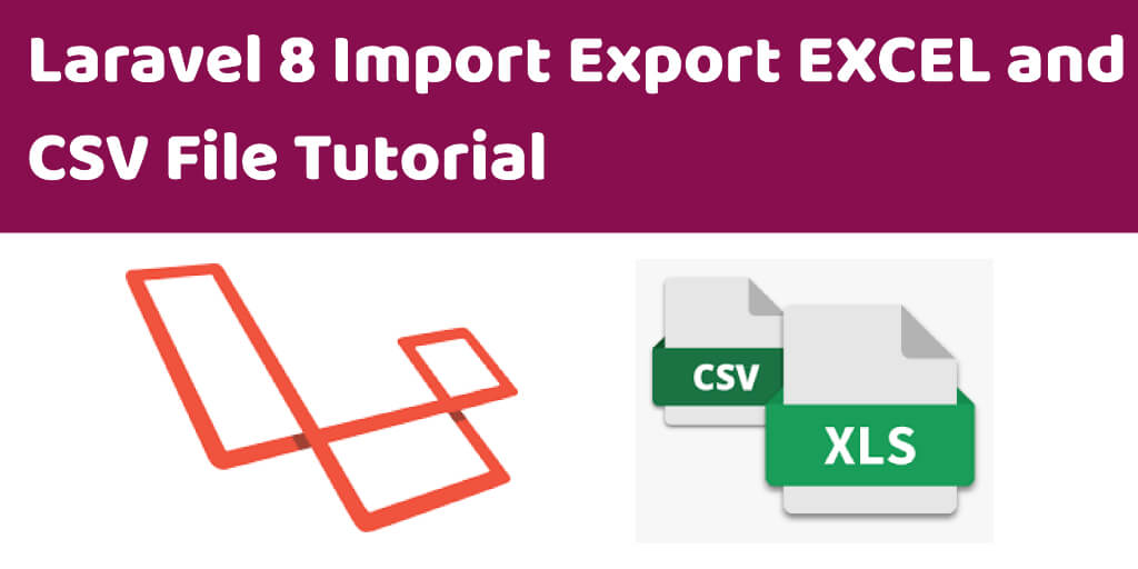 laravel import export excel and csv file